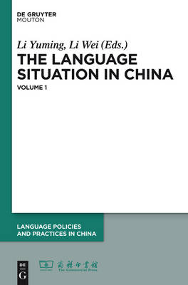 The Language Situation in China: v. 1