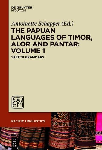 The Papuan Languages of Timor, Alor and Pantar