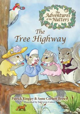 The Adventures of the Nutters, the Tree Highway