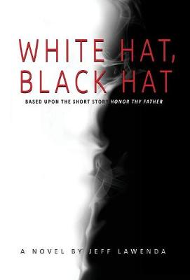 White Hat, Black Hat