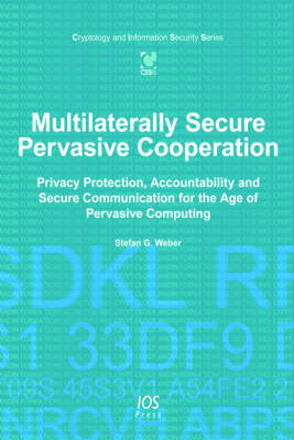 Multilaterally Secure Pervasive Cooperation