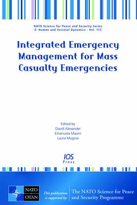Integrated Emergency Management for Mass Casualty Emergencies