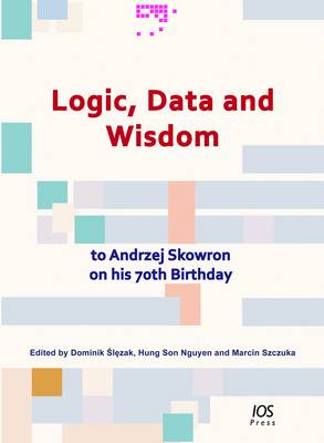 Logic, Data and Wisdom