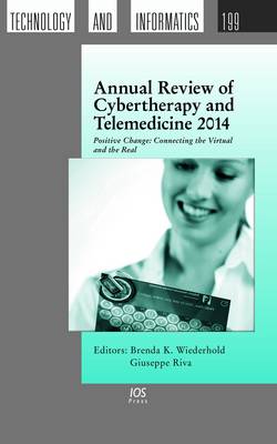 Annual Review of Cybertherapy and Telemedicine 2014
