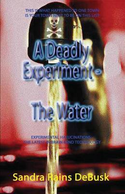 A Deadly Experiment - Book 1 - The Water