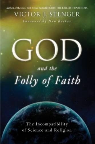 God and the Folly of Faith
