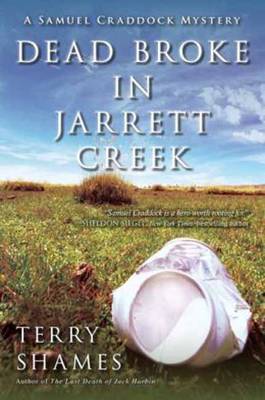 Dead Broke In Jarrett Creek
