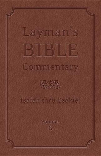 Layman's Bible Commentary Vol. 6
