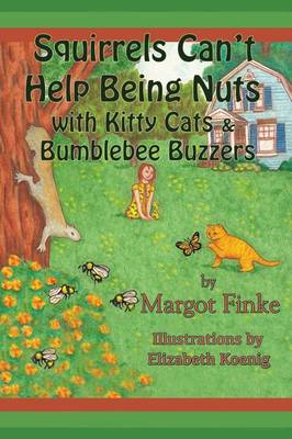 Squirrels Can't Help Being Nuts with Kitty Cats & Bumblebee Buzzers
