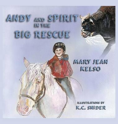 Andy and Spirit in the Big Rescue