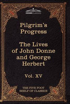 The Pilgrim's Progress & the Lives of Donne and Herbert