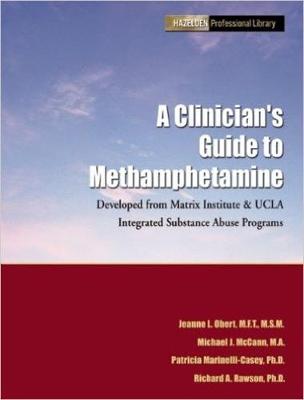 A Clinician's Guide to Methamphetamines