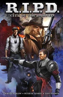 R.i.p.d. Volume 2: City Of The Damned