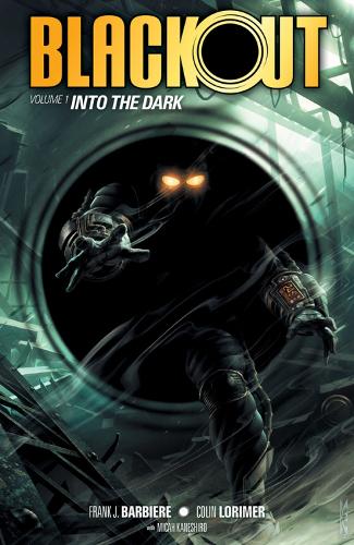 Blackout Volume 1: Into the Dark