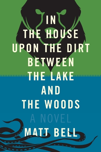 In The House Upon The Dirt Between The Lake And The Woods