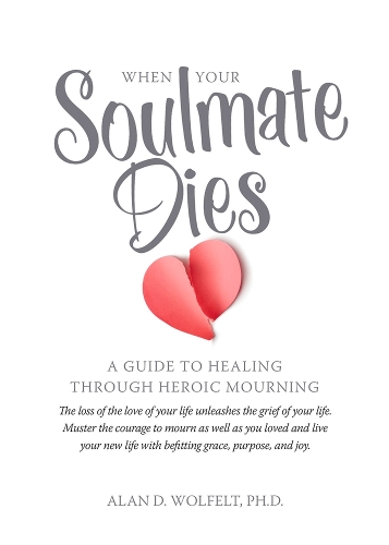 When Your Soulmate Dies