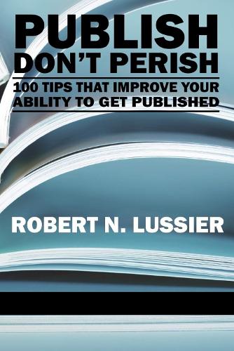 Publish Don't Perish