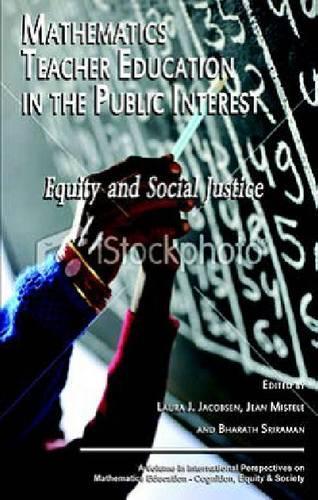 Mathematics Teacher Education in the Public Interest