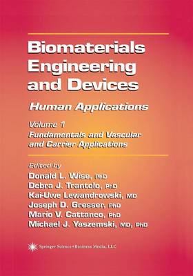 Biomaterials Engineering and Devices: Human Applications