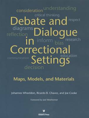 Debates and Dialogue in Correctional Settings