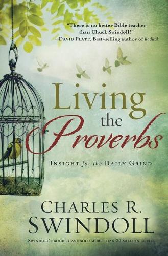 Living the Proverbs
