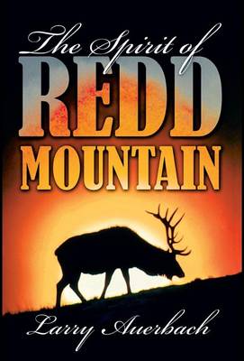 The Spirit of Redd Mountain