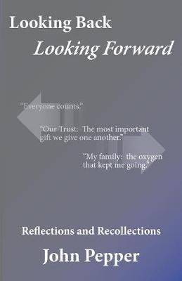 Looking Back, Looking Forward