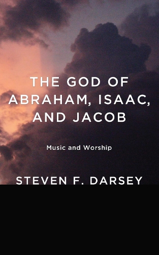 The God of Abraham, Isaac, and Jacob