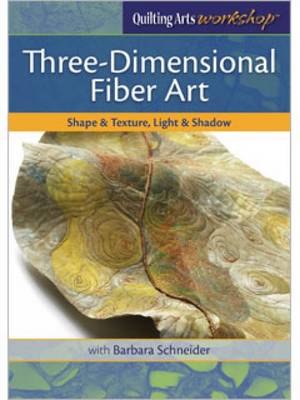 Three-Dimensional Fiber Art Shape & Texture Light & Shadow