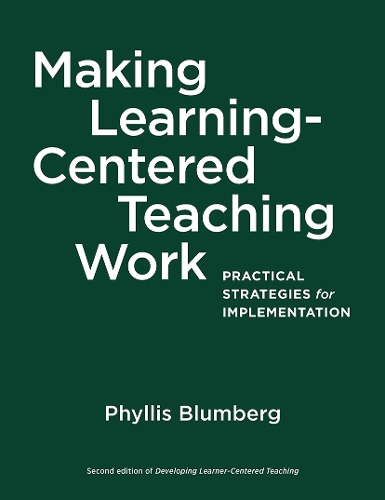 Making Learning-Centered Teaching Work