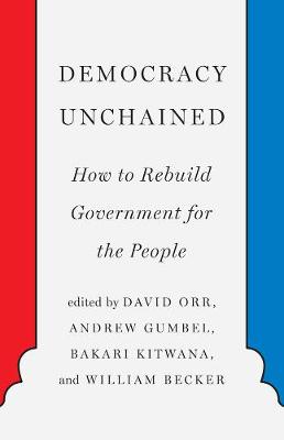 Democracy Unchained