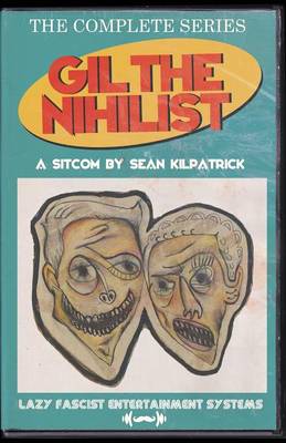 Gil The Nihilist