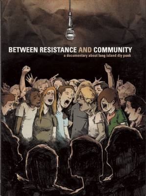 Between Resistance and Community