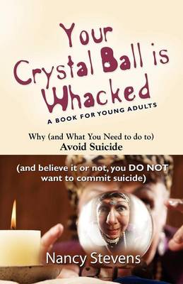 Your Crystal Ball is Whacked