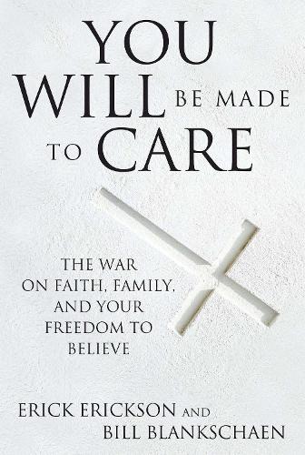 You Will Be Made to Care