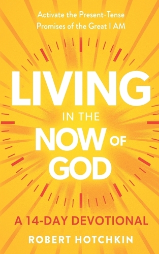 Living in the NOW of God