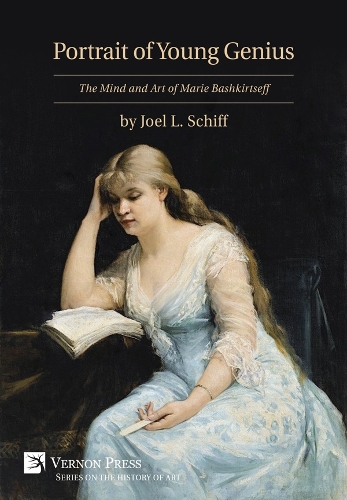 Portrait of Young Genius - the Mind and Art of Marie Bashkirtseff
