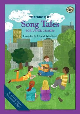The Book of Song Tales for Upper Grades
