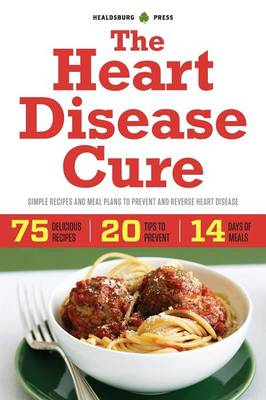 The Heart Disease Cure