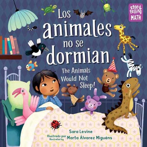 Los animales no se dormian/The Animals Would Not Sleep, Los animales no se dormian Bilingual