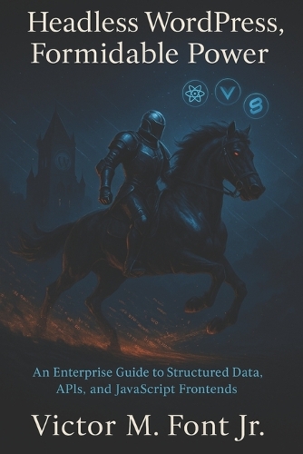 Headless WordPress, Formidable Power