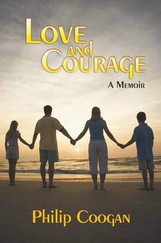Love and Courage