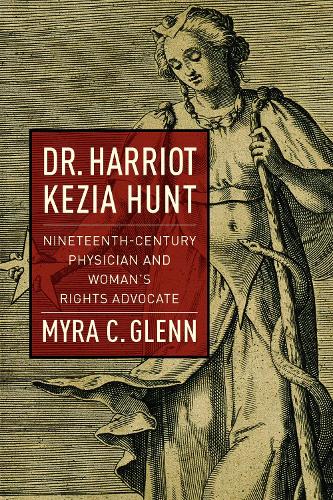 Dr. Harriot Kezia Hunt