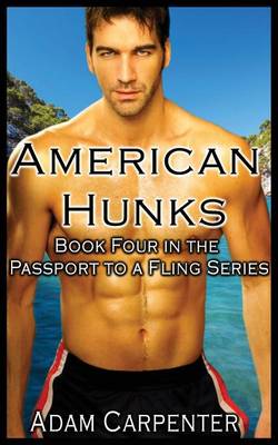 American Hunks - Book Four of the Passport to a Fling Series