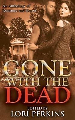 Gone with the Dead