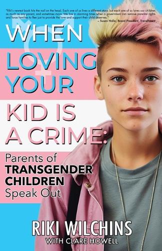 When Loving Your Kid is a Crime