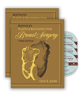 Bostwick's Plastic and Reconstructive Breast Surgery, Third Edition