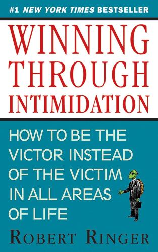 Winning through Intimidation