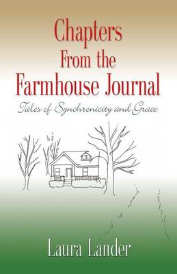 Chapters from the Farmhouse Journal