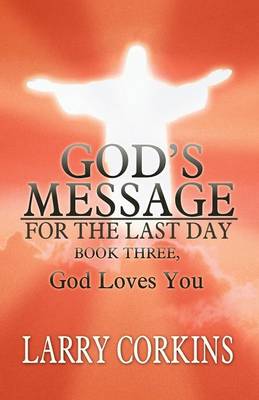 God's Message for the Last Day
